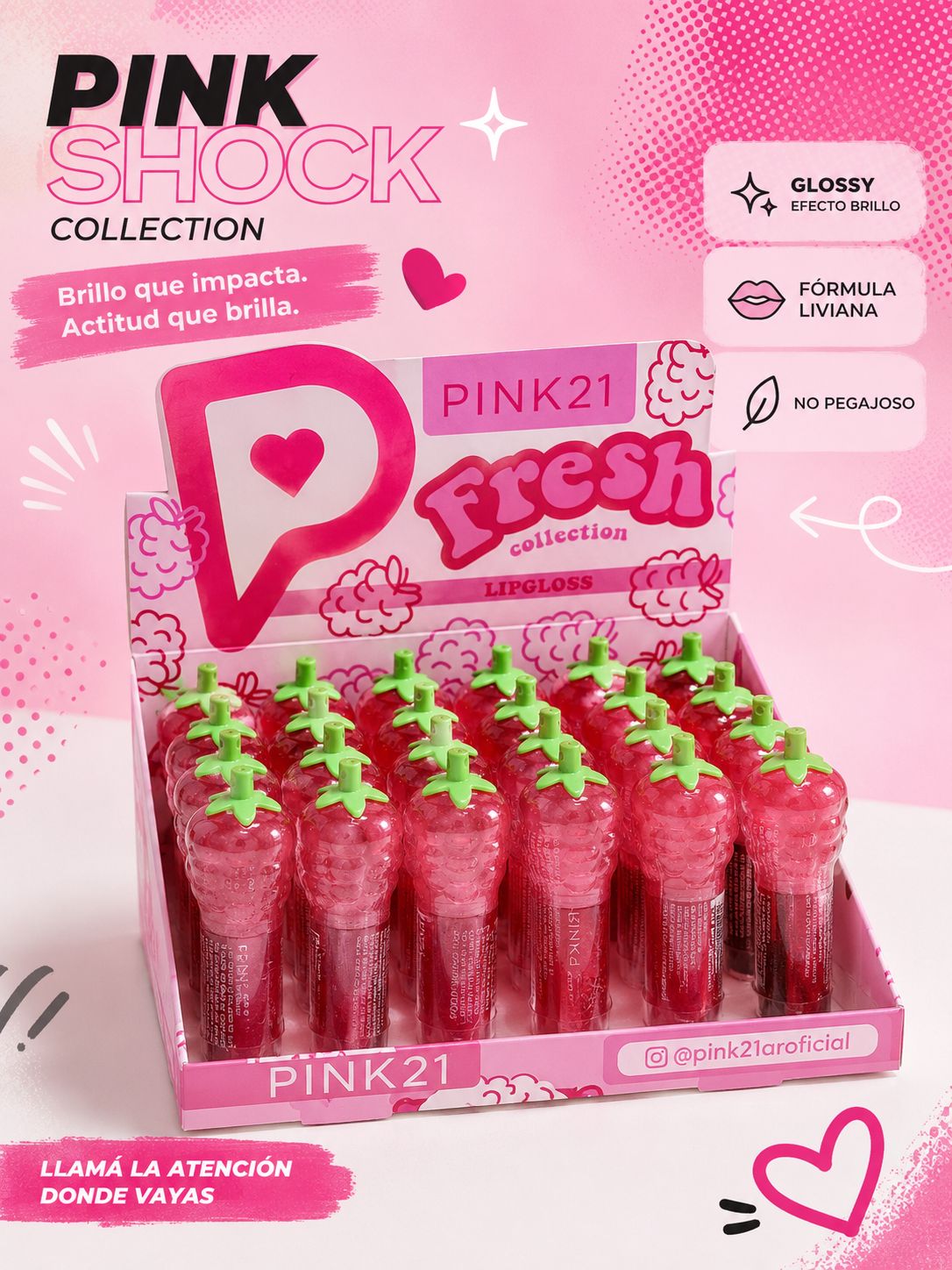 Pink21 lipgloss fresh collection